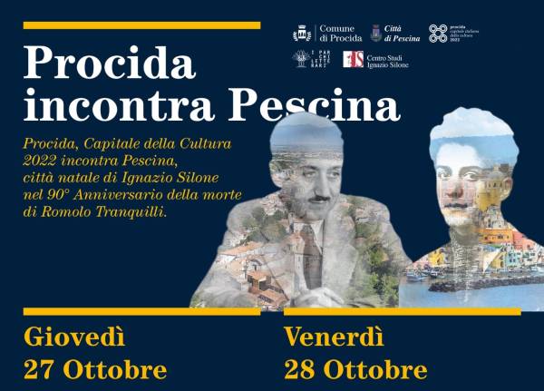 Parco:  Procida, Capitale della Cultura 2022, incontra Pescina, città natale di Ignazio Silone