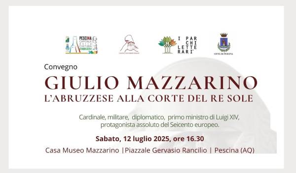 Parco: Giulio Mazzarino. L'abruzzese alla Corte del Re Sole