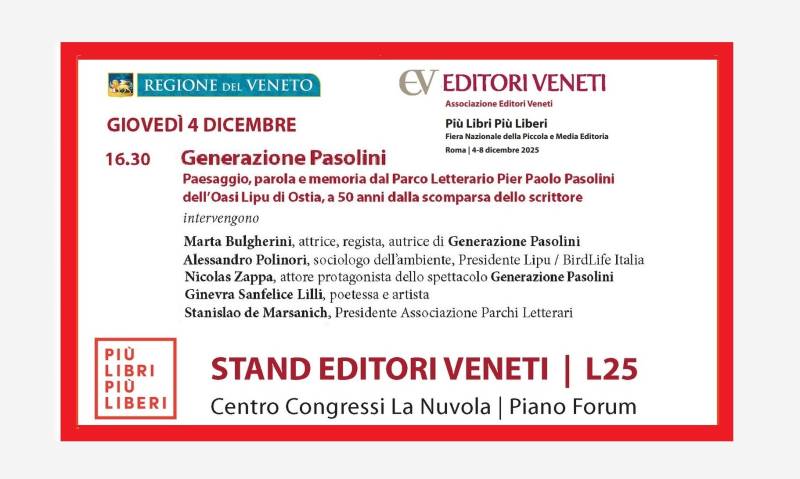 Parco: Generazione Pasolini. Il CHM Lipu e i Parchi Letterari a Più Libri Più Liberi con Editori Veneti
